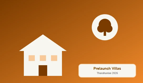 Prelaunch Villa in Tharahunise 2026